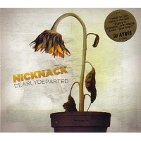 NICKNACK / DEARLY DEPARTED