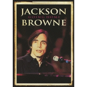 JACKSON BROWNE / ジャクソン・ブラウン / ゴーイング・ホーム