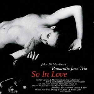 ROMANTIC JAZZ TRIO / ロマンティック・ジャズ・トリオ / ソー･イン･ラブ（紙）