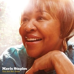 MAVIS STAPLES / メイヴィス・ステイプルズ / YOU ARE NOT ALONE