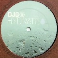 DJ G / HYDRATE