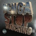 BENGA / STOP WATCHING/LITTLE BITS