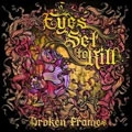 EYES SET TO KILL / アイズ・セット・トゥ・キル / BROKEN FLAMES