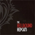 HELLBOUND HEPCATS / HELLBOUND HEPCATS