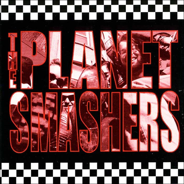 PLANET SMASHERS / プラネットスマッシャーズ / PLANET SMASHERS