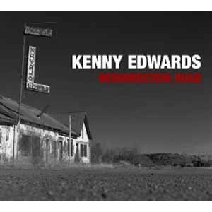 KENNY EDWARDS / RESURRECTION ROAD