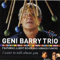 GENI BARRY / I WANT TO TALK ABOUT YOU