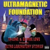 ULTRAMAGNETIC FOUNDATION (ULTRAMAGNETIC MC'S) / ウルトラマグネティック・ファウンデイション / ULTRA LABORATORY STORIES