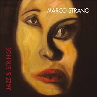 MARCO STRANO / JAZZ & STRINGS