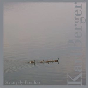 KARL BERGER / カール・ベルガー / STRANGELY FAMILIAR