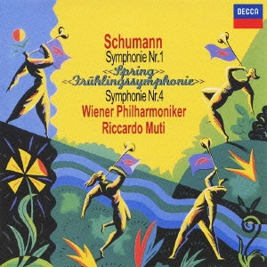 RICCARDO MUTI / シューマン:交響曲第1番&第4番