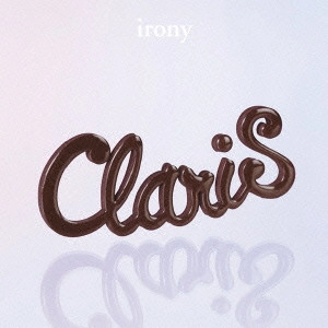ClariS / irony