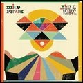 MICE PARADE / マイス・パレード / ＷＨＡＴ　ＩＴ　ＭＥＡＮＳ　ＴＯ　ＢＥ