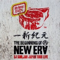 DJ SOULJAH / 一新紀元THE BEGINNING OF A NEW ERA