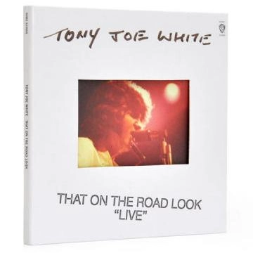 TONY JOE WHITE / トニー・ジョー・ホワイト / THAT ON THE ROAD LOOK