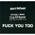 GLEN E. FRIEDMAN / FUCK YOU TOO