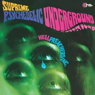 HELL PREACHERS INC. / SUPREME PSYCHEDELIC UNDERGROUND