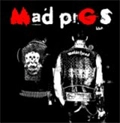 MAD PIGS / マッド・ピッグス / MAD PIGS