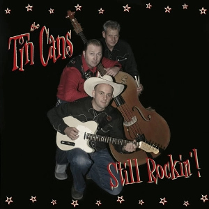 TIN CANS / ティン・カンズ / STILL ROCKIN'!