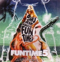 DJ MURAKAMIGO / ＦＵＮ　ＴＩＭＥ　５