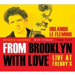 ORLANDO LE FLEMING / オーランド・ル・フレミング / FROM BROOKLYN WITH LOVE - LIVE AT FREDDY'S