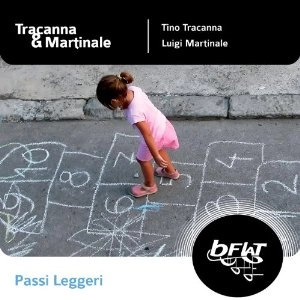 TRACANNA & MARTINALE / PASSI LEGGERI