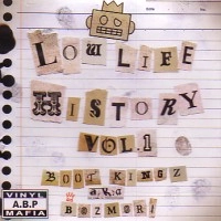 BOOTKINGZ a.k.a BOZMORI / ＬＯＷ　ＬＩＦＥ　ＨＩＳＴＯＲＹ　VOL.1