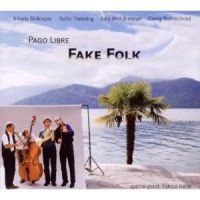 PAGO LIBRE / パゴリブレ / FAKE FOLK