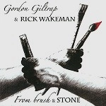 GORDON GILTRAP/RICK WAKEMAN / ゴードン・ギルトラップ&リック・ウェイクマン / FROM BRUSH AND STONE