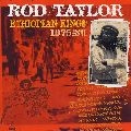 ROD TAYLOR / ロッド・テイラー / ETHIOPIAN KINGS 1975-80