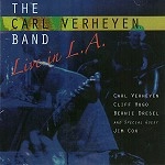 CARL VERHEYEN / カール・ヴァーヘイエン / LIVE IN LA