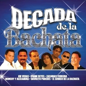 V.A.(DECADA DE LA BACHATA) / DECADA DE LA BACHATA