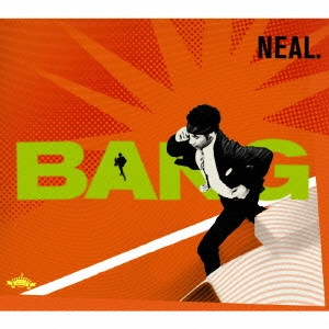 NEAL EVANS / ニール・エヴァンス / BANG