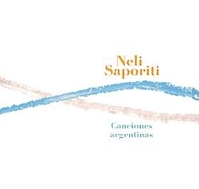 NELI SAPORITI / CANCIONES ARGENTINAS