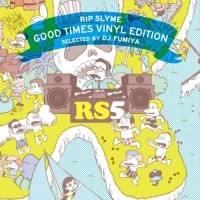 RIP SLYME / GOOD TIMES VINYL EDITION