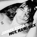 JIMMY EDGAR / ジミーエドガー / HOT,RAW,SEX