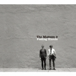 MATTSON 2 / マットソン・ツー / FEELING HANDS