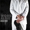 WORD ALIVE / ワード・アライブ / ディシーバー