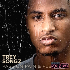 TREY SONGZ / PASSION, PAIN & PLEASURE