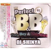 DJ SHINYA / DJシンヤ / ＰＥＲＦＥＣＴ　Ｂ＆Ｂ　０１