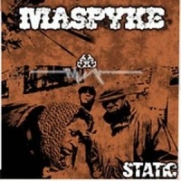 MASPYKE / マスパイク / STATIC