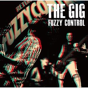 FUZZY CONTROL / ファジー・コントロール / ＴＨＥ　ＧＩＧ　Ｍサイズ