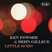 KEN FOWSER / LITTLE ECHO