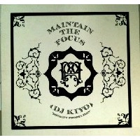 DJ KIYO / ＭＡＩＮＴＡＩＮ　ＴＨＥ　ＦＯＣＵＳ