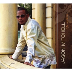 JASON MITCHELL / ジェイソン・ミッチェル / LIFE WISDOM