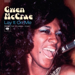 GWEN MCCRAE / グウェン・マックレー / レイ・イット・オン・ミー