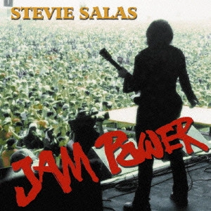 STEVIE SALAS / スティーヴィー・サラス / ジャム・パワー