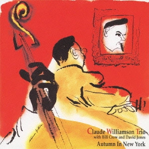 BILL CROW / ビル・クロウ / ニューヨークの秋 / AUTUMN IN NEW YORK