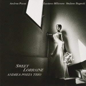 ANDREA POZZA / アンドレア・ポッツァ / スウィート・ロレイン / SWEET LORRAINE
