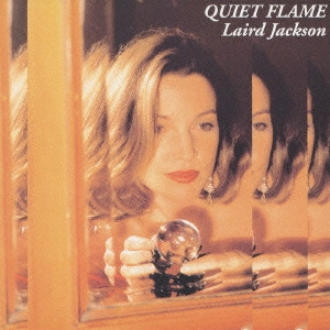 LAIRD JACKSON / レアード・ジャクソン / バラードの夜 / QUIET FLAME